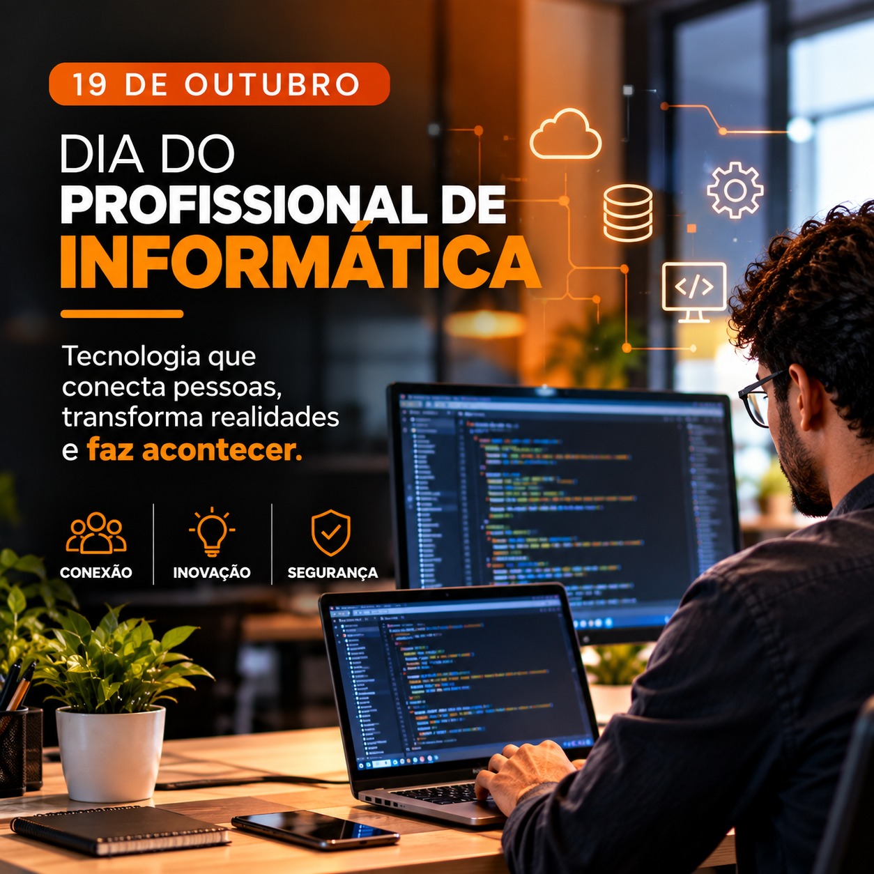 19 DE OUTUBRO - DIA DO PROFISSIONAL DE INFORMÁTICA